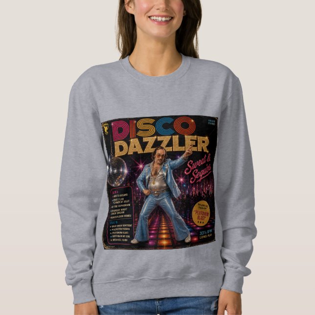 Disco Dazzler Album Sweatshirt (Front)