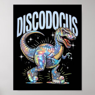 Disco Dinosaur Diplodocus 70s Dino Dancing Funny D Poster
