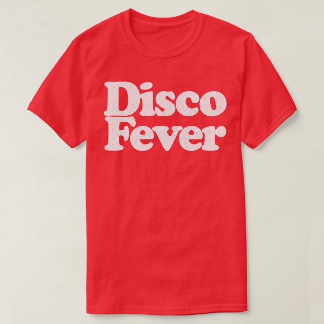 Disco Fever Retro Typography Design T-Shirt (Design Front)