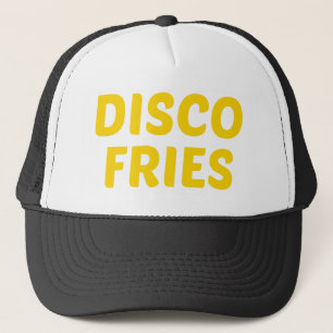 DISCO FRIES fun slogan trucker hat