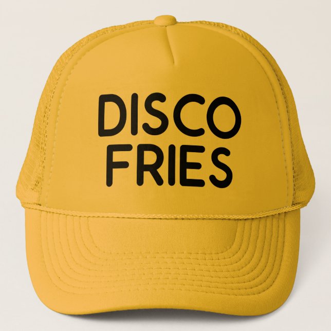 DISCO FRIES fun slogan trucker hat (Front)