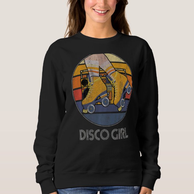 Disco Girl 70's 80's Vintage Disco  1 Sweatshirt (Front)
