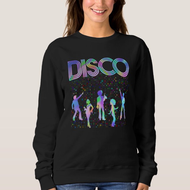 Disco Outfit 70s Sweatshirt (Front)