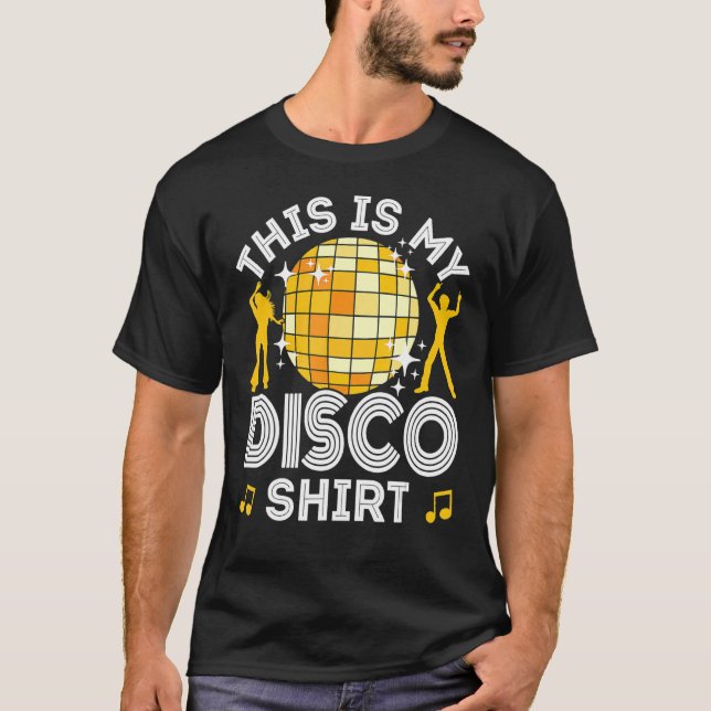 Disco Outfit Women Men, 70s & 80s Costume, This Is T-Shirt (Front)