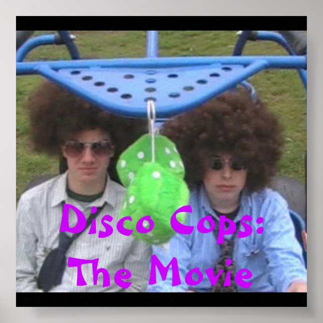 disco poster, Disco Cops:The Movie Poster (Front)