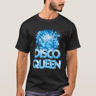 Disco Queen - 70's Disco Themed Vintage Seventies  T-Shirt
