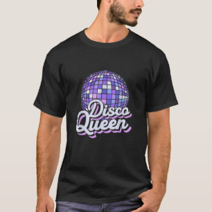 Disco Queen Party Girl 90s 80s Women T-Shirt