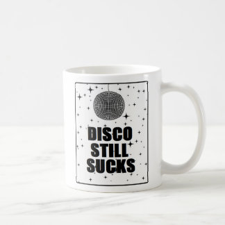 Disco still Sucks Coffee Mug