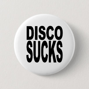 Disco Sucks 6 Cm Round Badge