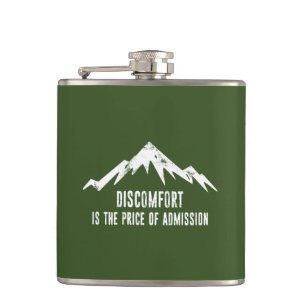 Discomfort Is The Price Of Admission Hip Flask
