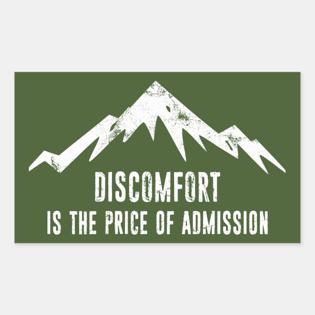 Discomfort Is The Price Of Admission Rectangular Sticker (Front)