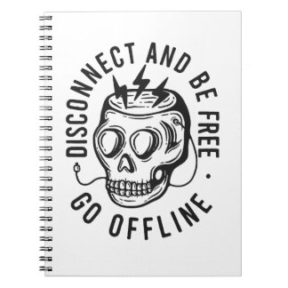 Disconnect and Be Free Notebook