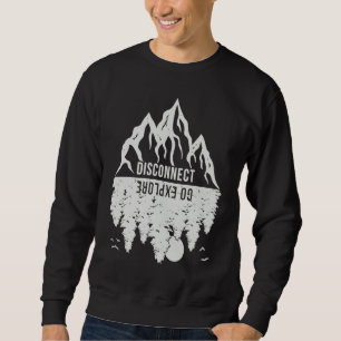 Disconnect Go Explore Great Outdoors Adventure Cam Sweatshirt