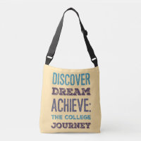 Discover, Dream, Achieve: The College Journey