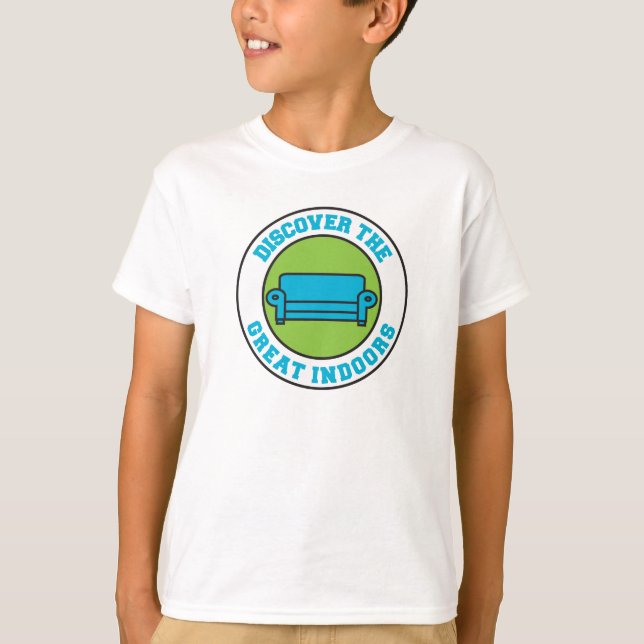 Discover The Great Indoors T-Shirt (Front)
