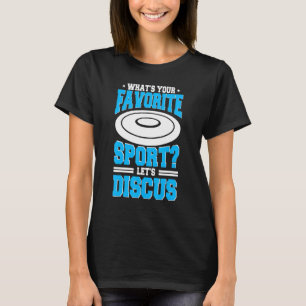 Discus Throw Favourite Sport Player Disc Track And T-Shirt