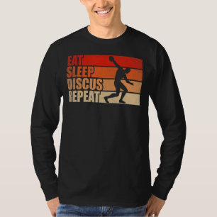 Discus Throw Sports Eat Sleep Discus Repeat Discus T-Shirt