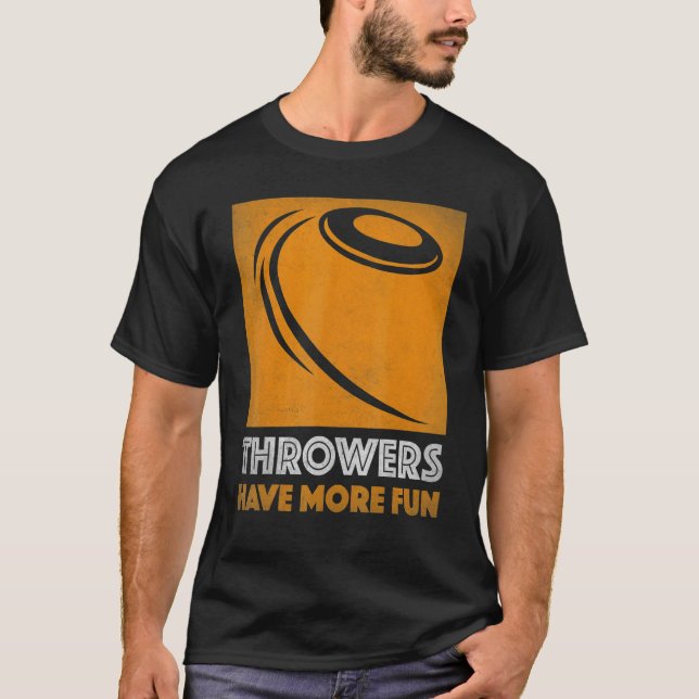 Discus Throw Throwers Have More Fun Cool Discus Th T-Shirt (Front)