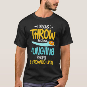 Discus Throwing Track And Field Disc Thrower Train T-Shirt