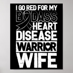Disease Awareness Bad Warrior Wife Go Red Poster