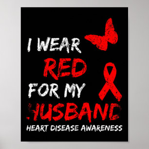 Disease Awareness I Wear Red For My Husband Ribbon Poster