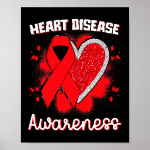 Disease Awareness I Wear Red To Fight Heart Diseas Poster