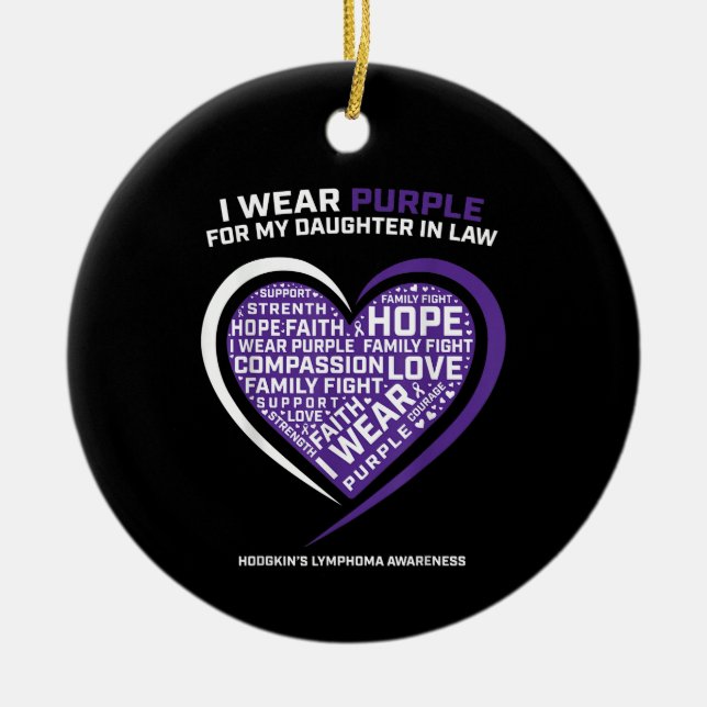 Disease Daughter In Law Hodgkins Lymphoma Ceramic Ornament (Front)
