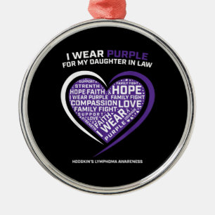 Disease Daughter In Law Hodgkins Lymphoma Metal Ornament