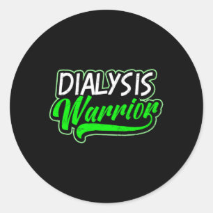 Disease Design Dialysis Warrior Gift Classic Round Sticker
