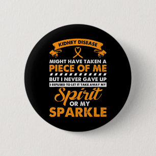 Disease Gift - Never Give Up Kidney Cancer Awarene 6 Cm Round Badge