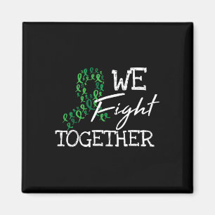 Disease Green Ribbon Family Quote Awareness Gifts Magnet