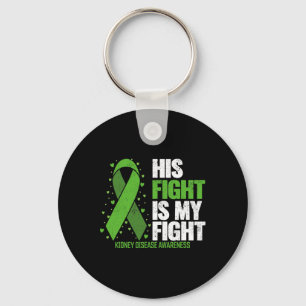 Disease His Fight My Fight Kidney Disease Awarenes Key Ring