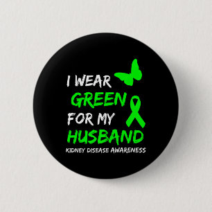 Disease I Wear Green For My Husband Ribbon 6 Cm Round Badge