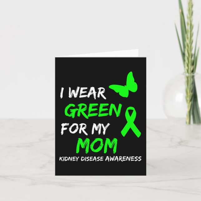 Disease I Wear Green For My Mum Ribbon  Card (Front)