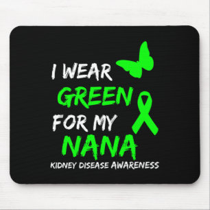 Disease I Wear Green For My Nana Ribbon Mouse Pad