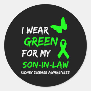 Disease I Wear Green For My Son-in-law Ribbon Classic Round Sticker
