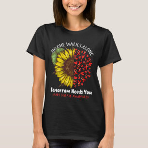 Disease No One Walks Alone Tomorrow Needs You T-Shirt