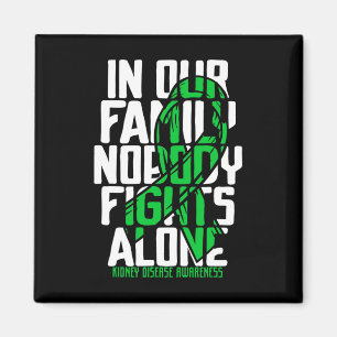 Disease Support Family Kidney Disease Awareness  Magnet