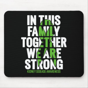 Disease Support - Family Kidney Disease Awareness  Mouse Pad