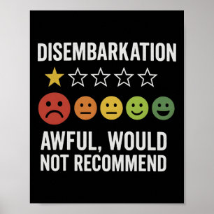 Disembarkation - Awful Would Not Recommend 1 Poster