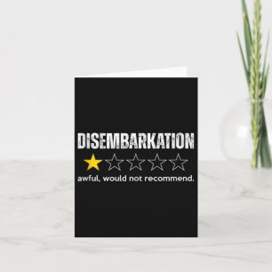 Disembarkation Awful Would Not Recommend Funny Cru Card