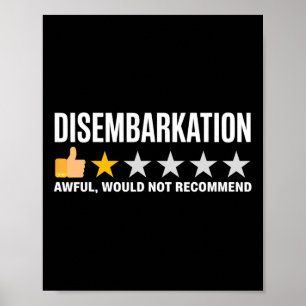 Disembarkation Awful Would Not Recommend Funny Cru Poster