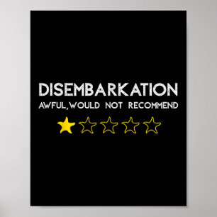 Disembarkation Awful Would Not Recommend Funny Cru Poster