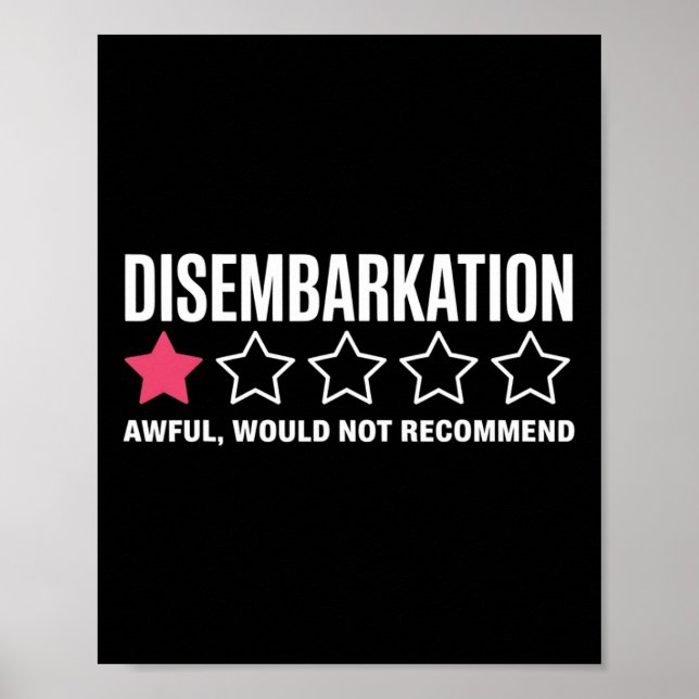 Disembarkation Awful Would Not Recommend Funny Cru Poster (Front)