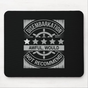Disembarkation Recap Parody Funny Travel Cruise Sh Mouse Pad
