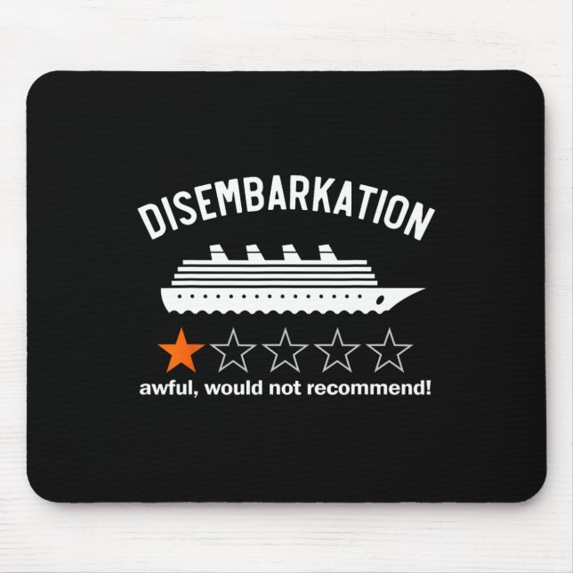 Disemrkation Awful Would Not Recommend  Mouse Pad (Front)