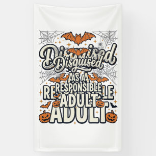 Disguised as a Responsible Adult Halloween Vector Banner