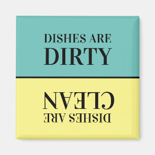 Dishes are dirty, dishes are clean, message magnet