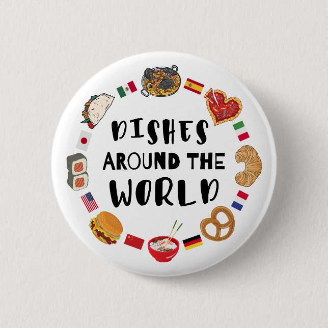 Dishes around the world 6 cm round badge (Front)