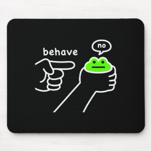 Dishonest Frog Funny Frog Meme Behave No Cartoon D Mouse Pad